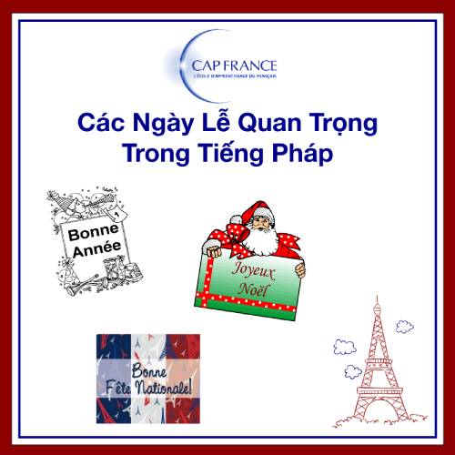Hình ảnh minh họa Các Ngày Lễ Quan Trọng Ở Pháp
